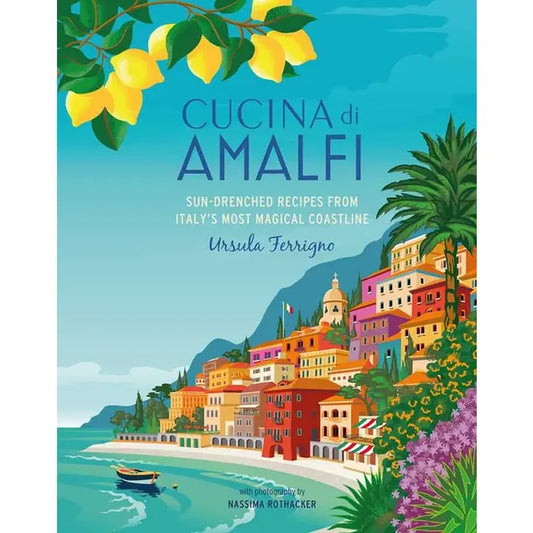 Cucina Di Amalfi By Ursula Ferrigno