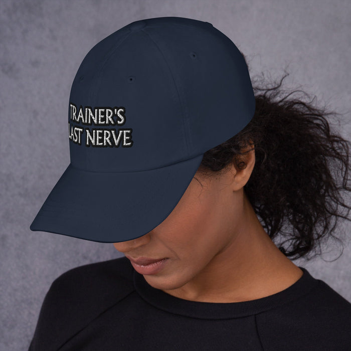 Dad hat - Trainer's Last Nerve