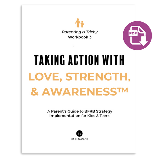 Parenting is Trichy Workbook #3: Taking Action with Love, Strength & Awareness PDF Download