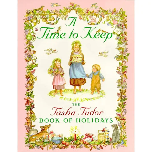 Time To Keep By Tasha Tudor